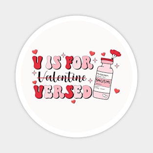 V Is For Versed Funny PACU CRNA Nurse Valentines Day Magnet